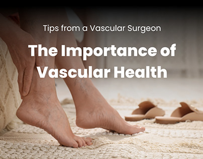 The Importance of Vascular Health