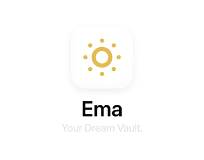 Ema — Your Dream Vault.