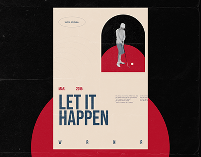 Poster inspired by Tame Impala's song "Let it happen"