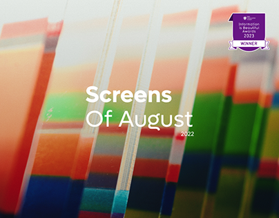 Screens of August - Tangible DataViz