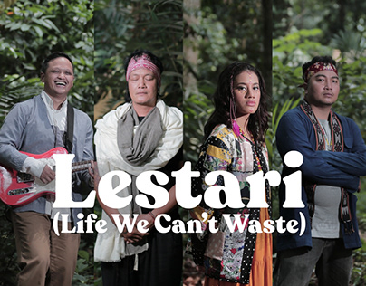 Lestari (Life We Can't Waste) campaign