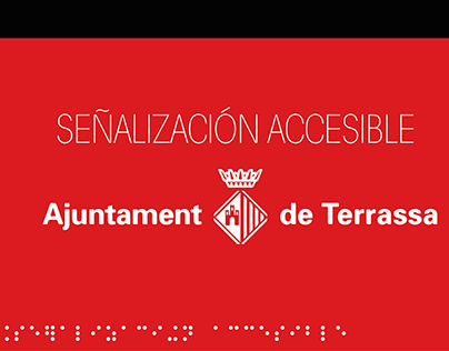 Señalización accesible para el Ayuntamiento de Tarrasa