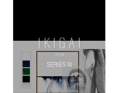 IKIGAI RTW | SERIES III