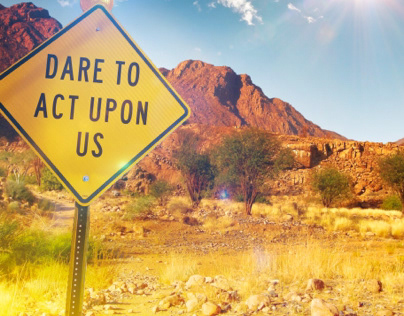 “Dare To Act Upon Us” Roadsign/Landscape Manipulation