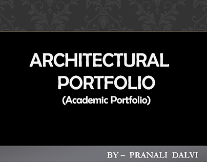 Architecture Academic Portfolio
