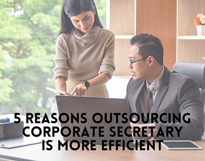 Why Outsource Corporate Secretary?