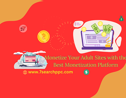 Monetize Your Adult Sites with Monetization Platform