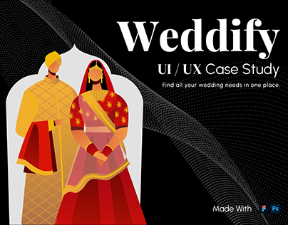 UX Case Study - Weddify (Wedding planner )