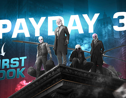 PAYDAY 3 First Look YT Thumbnail
