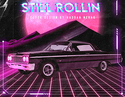 Still Rollin Music Album Cover Design