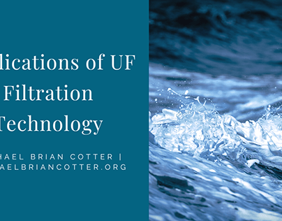 Applications of UF Filtration Tech