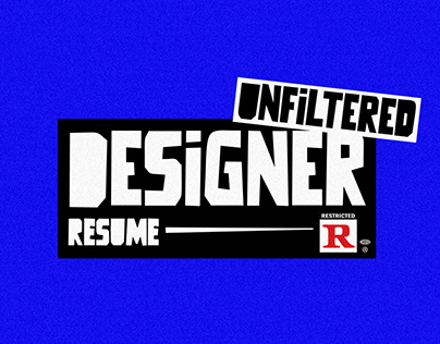 Unfiltered Designer Resume