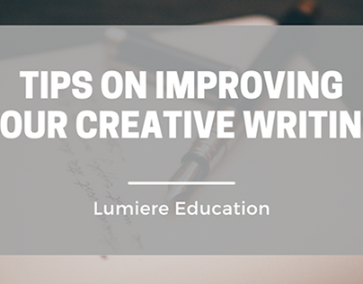 Tips On Improving Your Creative Writing