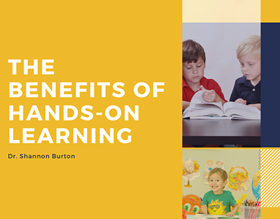 The Benefits of Hands-on Learning