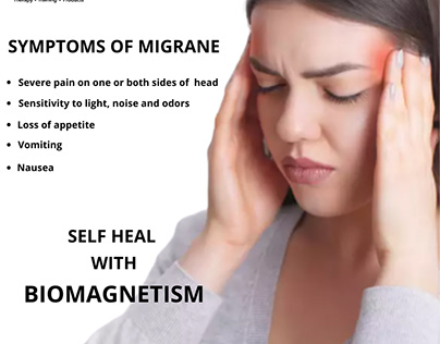 Self-Healing Migraine Symptoms with Biomagnetism