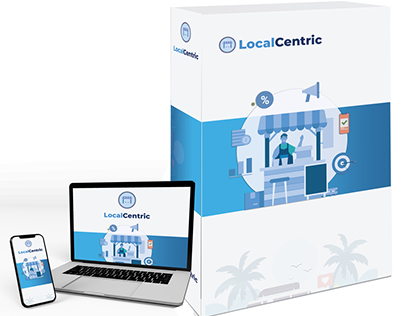 LocalCentric Review - Increase Leads, Sales & Profits