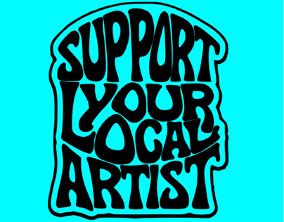 Support Your Local Artist
