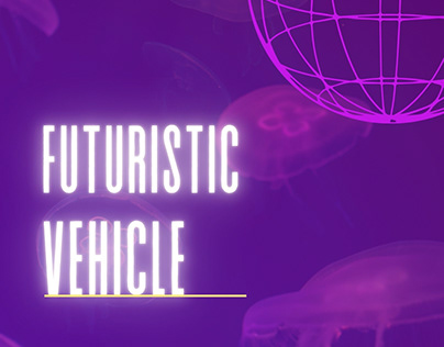 Futuristic Vehicle