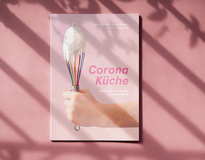 Corona Küche - Highlights aus dem Lockdown