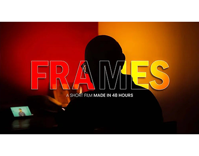 Frame A Short Film Made In Under 48-Hours Challenge