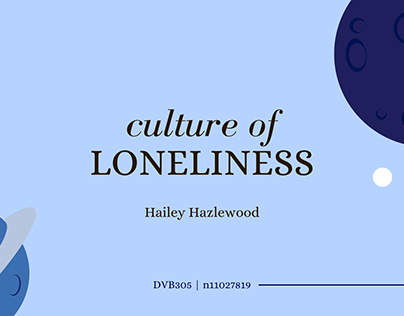 Culture of Loneliness- A Co-Design Project