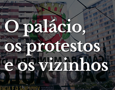 O palácio, os protestos e os vizinhos | Video