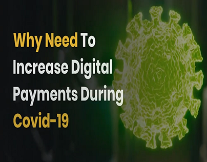 Why Need To Increase Digital Payments During Covid-19