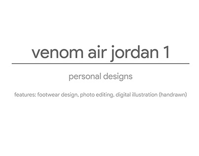 Air Jordan 1 "Venom Origin Story" What if?