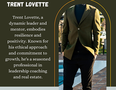 Trent Lovette - A Dynamic Leader