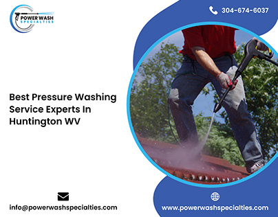 Best Pressure Washing Service Experts In Huntington WV