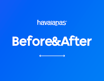 Arte Publicitária Havaianas | Before and After