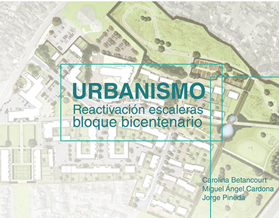 Propuesta de urbanismo reactivación escaleras del bloqu