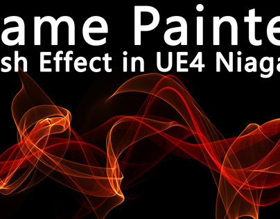 Flame Painter Brush Effect in UE4 Niagara Tutorial
