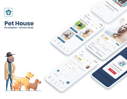 Pet House - Pet Adoption - Mobile App - UX Case Study