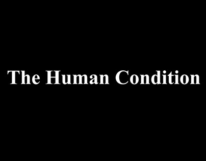 The Human Condition, Short Film