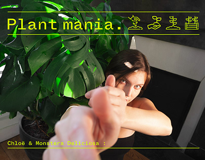 Plant mania
