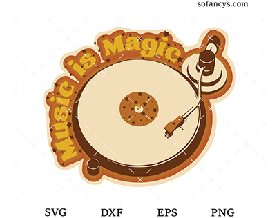 Music is Magic SVG DXF EPS PNG Cut Files
