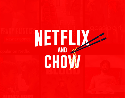 Netflix and Chow