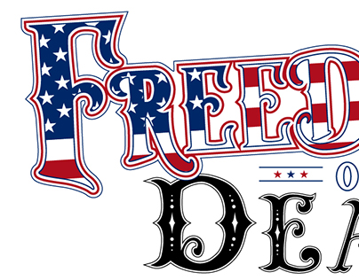 Freedom or Death - Custom Lettering