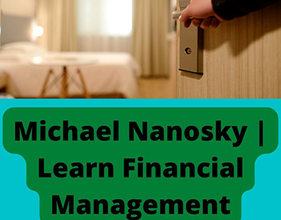 Michael Nanosky | Learn Financial Management