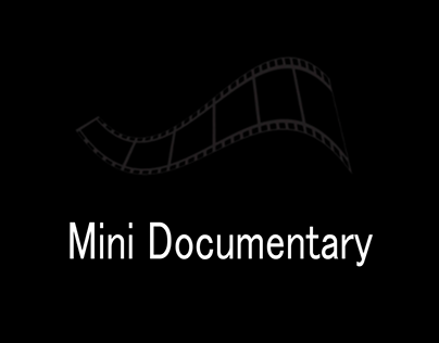 Mini Documentary Film