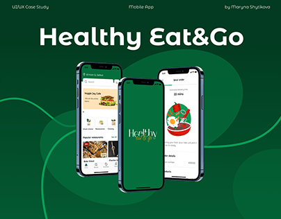 Healthy Eat&Go - Mobile App