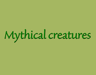 MITHICAL CREATURES