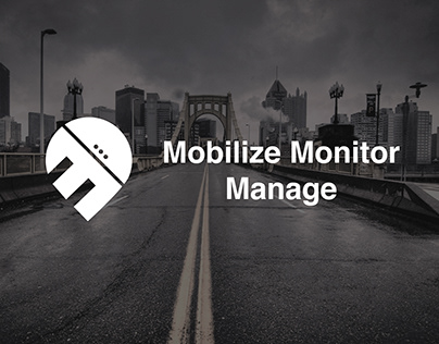 Mobilize Monitor Manage
