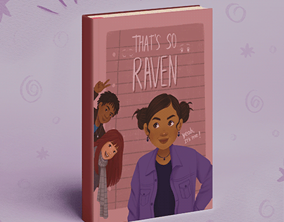 Project thumbnail - That’s so Raven || book cover