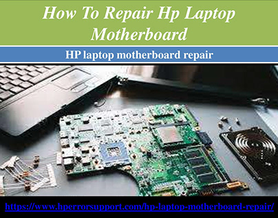 How To Repair HP Laptop Motherboard