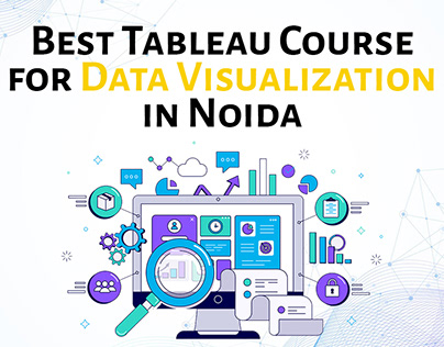 Best Tableau Course for Data Visualization in Noida