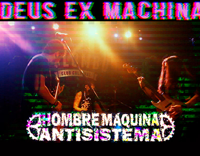 Videoclip Deus Ex Machina (Edición)
