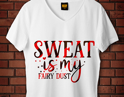 Sweat Is My Fairy Dust