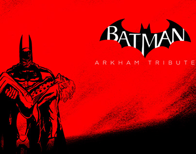 Batman Arkham Tribute